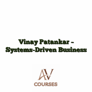 Vinay Patankar - Systems-Driven Business