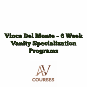 Vince Del Monte - 6 Week Vanity Specialization Programs