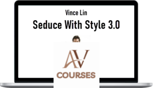 Vince Lin - Seduce With Style 3.0