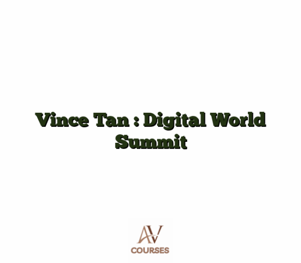Vince Tan : Digital World Summit