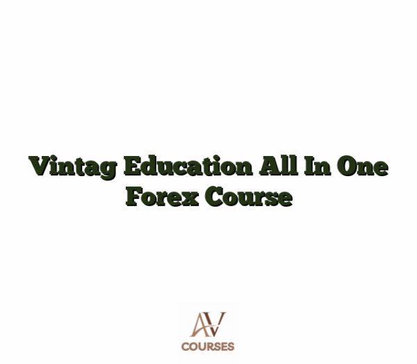 Vintag Education All In One Forex Course