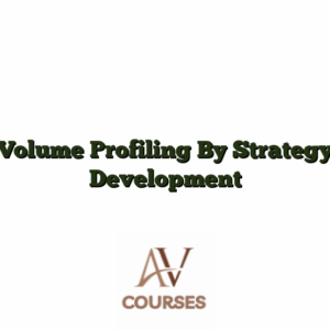 Volume Profiling By Strategy Development