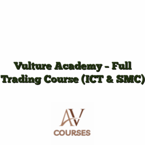Vulture Academy - Full Trading Course (ICT & SMC)