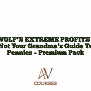 WOLF'S EXTREME PROFITS - Not Your Grandma's Guide To Pennies - Premium Pack