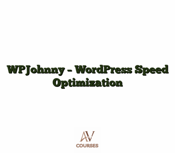 WPJohnny - WordPress Speed Optimization