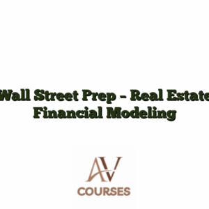 Wall Street Prep - Real Estate Financial Modeling