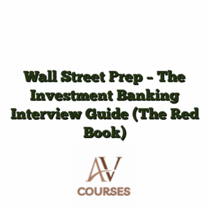 Wall Street Prep - The Investment Banking Interview Guide (The Red Book)