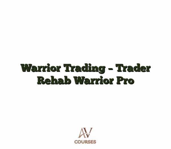 Warrior Trading - Trader Rehab Warrior Pro