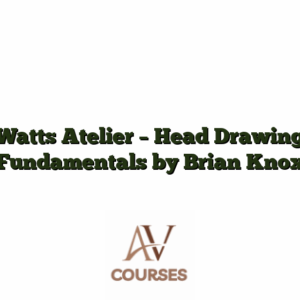 Watts Atelier - Head Drawing Fundamentals by Brian Knox