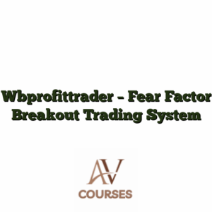 Wbprofittrader - Fear Factor Breakout Trading System