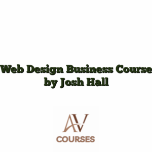 Web Design Business Course by Josh Hall