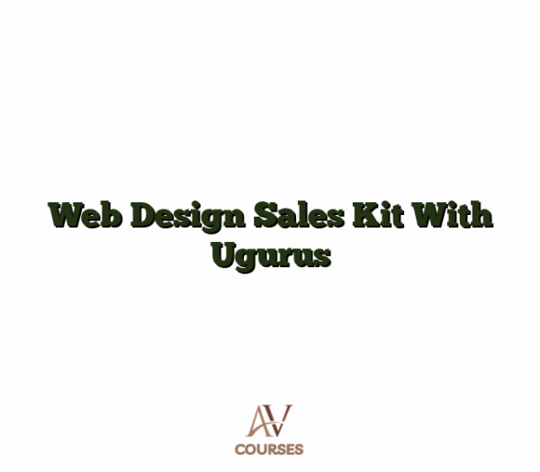 Web Design Sales Kit With Ugurus