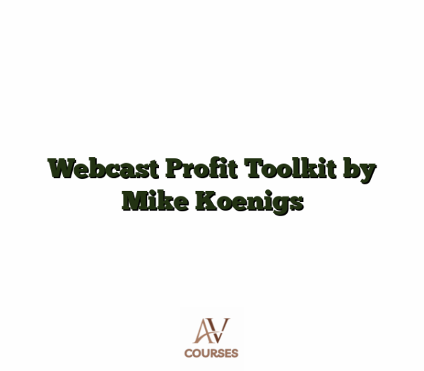 Webcast Profit Toolkit by Mike Koenigs