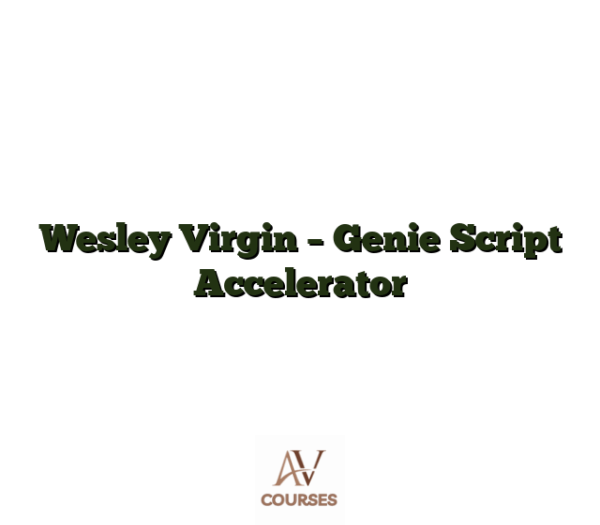 Wesley Virgin - Genie Script Accelerator