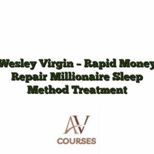 Wesley Virgin - Rapid Money Repair Millionaire Sleep Method Treatment