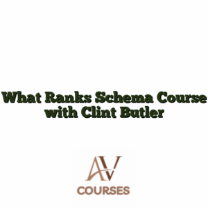 What Ranks Schema Course with Clint Butler