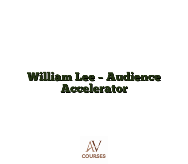 William Lee - Audience Accelerator