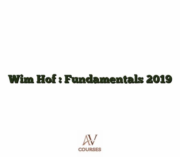 Wim Hof : Fundamentals 2019