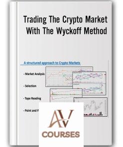 Wyckoffanalytics – Trading The Crypto Market With The Wyckoff Method