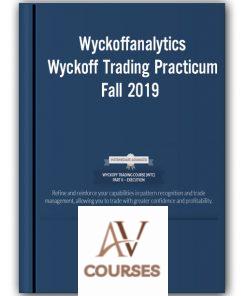 Wyckoffanalytics – Wyckoff Trading Practicum Fall 2019 Wptc (Sept – Dec) Part Ii – Execution