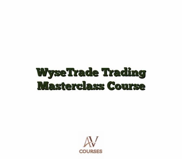 WyseTrade Trading Masterclass Course