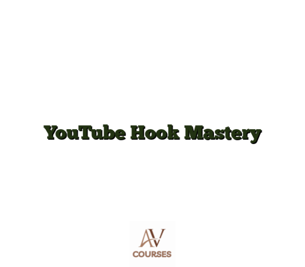 YouTube Hook Mastery
