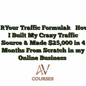 ✅ [Your Traffic Formula] ✅ How I Built My Crazy Traffic Source & Made $25,000 in 4 Months From Scratch in my Online Business▶️
