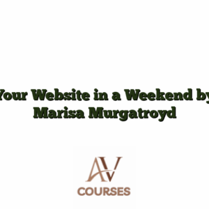 Your Website in a Weekend by Marisa Murgatroyd