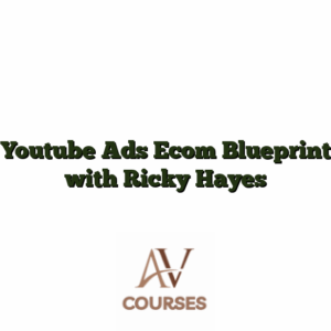 Youtube Ads Ecom Blueprint with Ricky Hayes