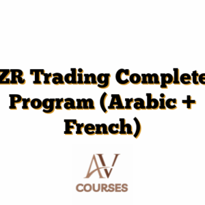 ZR Trading Complete Program (Arabic + French)