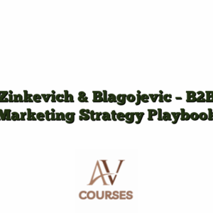 Zinkevich & Blagojevic - B2B Marketing Strategy Playbook