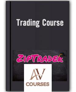 ZipTraderU Trading Course – ZipTraderU