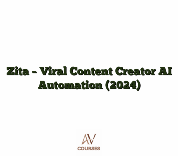 Zita - Viral Content Creator AI Automation (2024)