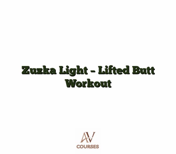 Zuzka Light - Lifted Butt Workout