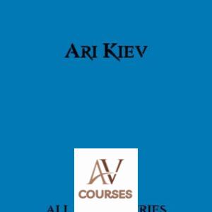All Ari Kiev Books