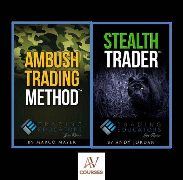 Trading Educators - Ambush & Stealth Trading Method - Marco Mayer