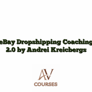 eBay Dropshipping Coaching 2.0 by Andrei Kreicbergs