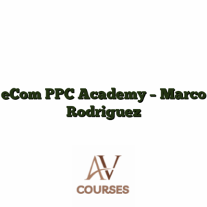 eCom PPC Academy - Marco Rodriguez