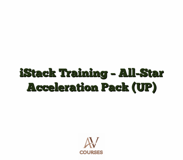 iStack Training - All-Star Acceleration Pack (UP)