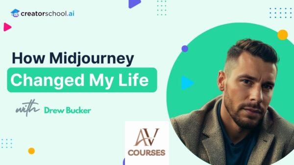 Drew Brucker - Midjourney Mastery
