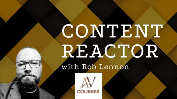 Rob Lennon - AI Content Reactor 3.0 Update