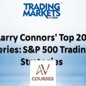 Larry Connors – Top 20 S&P 500 Trading Strategies Course