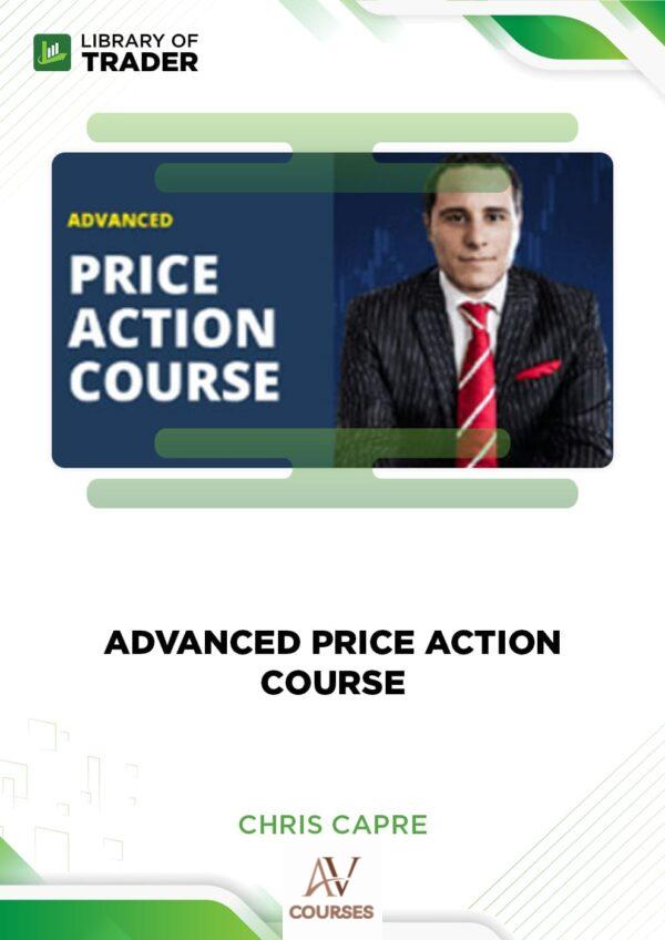 Advanced Price Action Course – Chris Capre