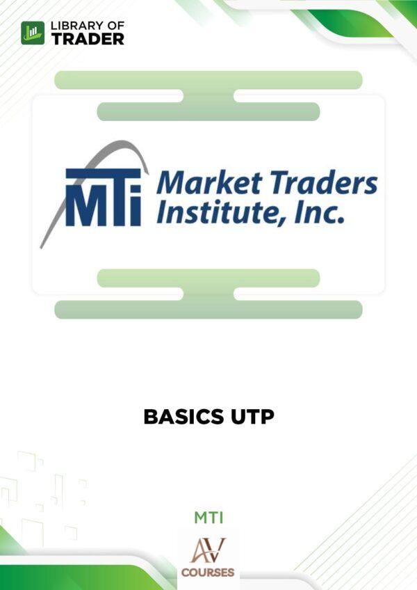 Basics UTP – MTI
