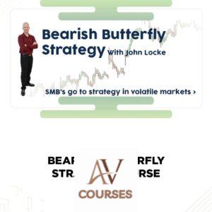 Bearish Butterfly Strategy Course by John Locke – Smbtraining