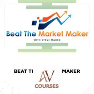 Beat The Market Maker 2019 – Steve Mauro