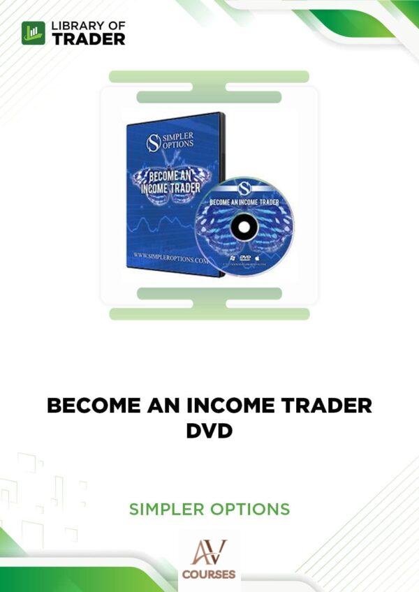 Become An Income Trader DVD – Simpler Options