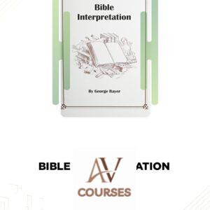 Bible Interpretation – George Bayer