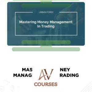 Mastering Money Management in Trading – Urban Forex