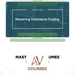 Mastering Volumes in Trading – Urbanforex